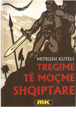 tregime-te-mocme-shqiptare-mitrush-kuteli