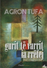 gurit-te-varrit-ia-rrefej-agron-tufa